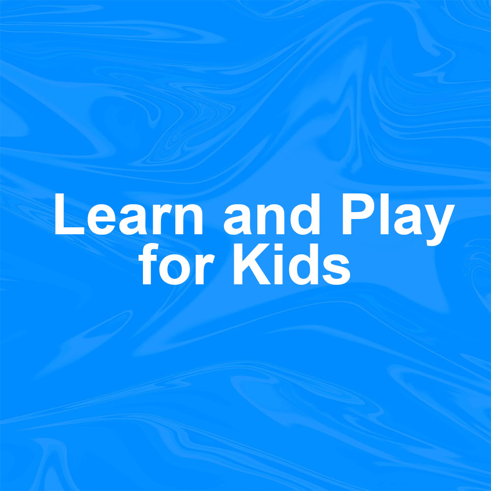 Learn & Play for Kids