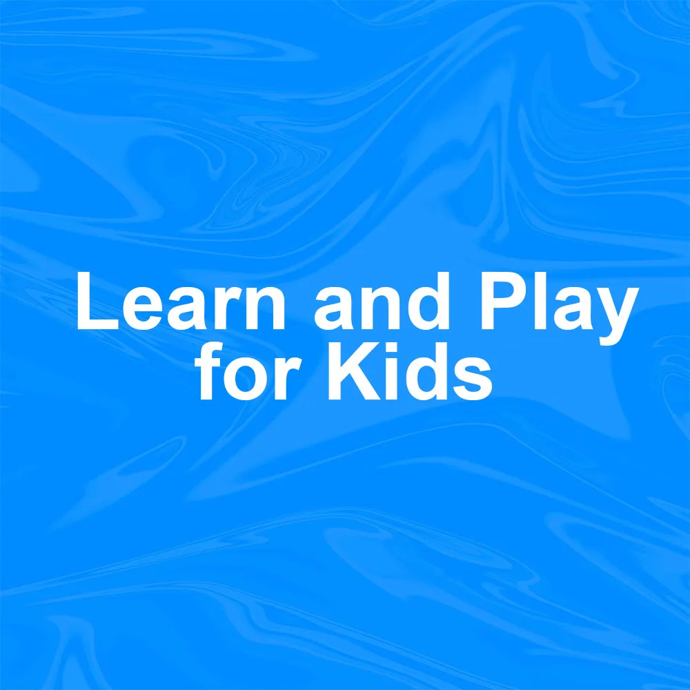 Learn & Play for Kids